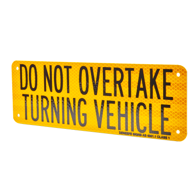 Do Not Overtake Turning Vehicle Metal Sign