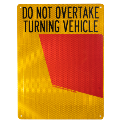 Rear Marker Plate LH "Do Not Overtake Turning Vehicle" Aluminium Sign